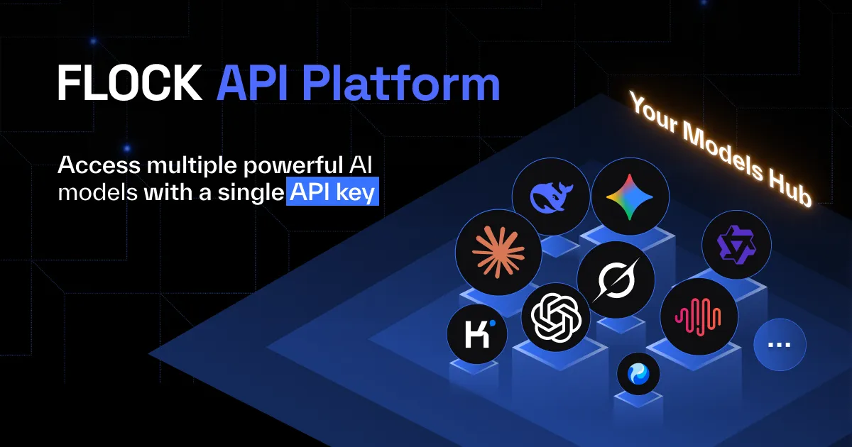 FLock API Platform | Unified AI Gateway — One API Key, Multiple Models